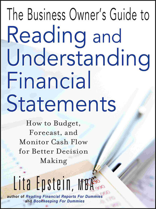 Title details for The Business Owner's Guide to Reading and Understanding Financial Statements by Lita Epstein - Available